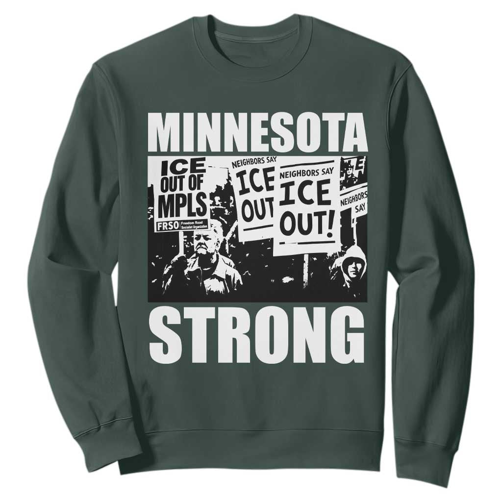 Minnesota Strong Sweatshirt Resist Anti ICE Immigration Protest TS14 Dark Forest Green Print Your Wear