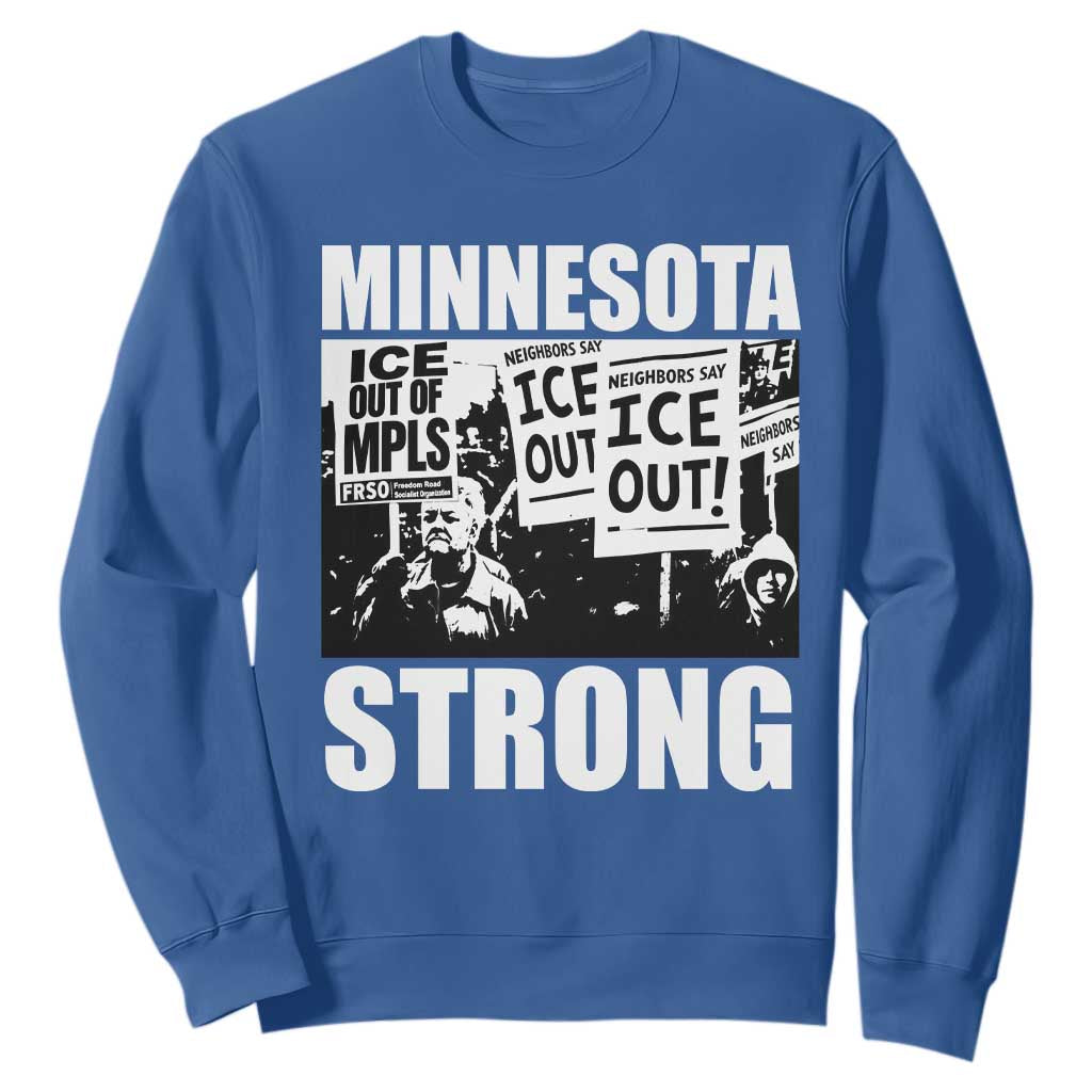 Minnesota Strong Sweatshirt Resist Anti ICE Immigration Protest TS14 Royal Blue Print Your Wear