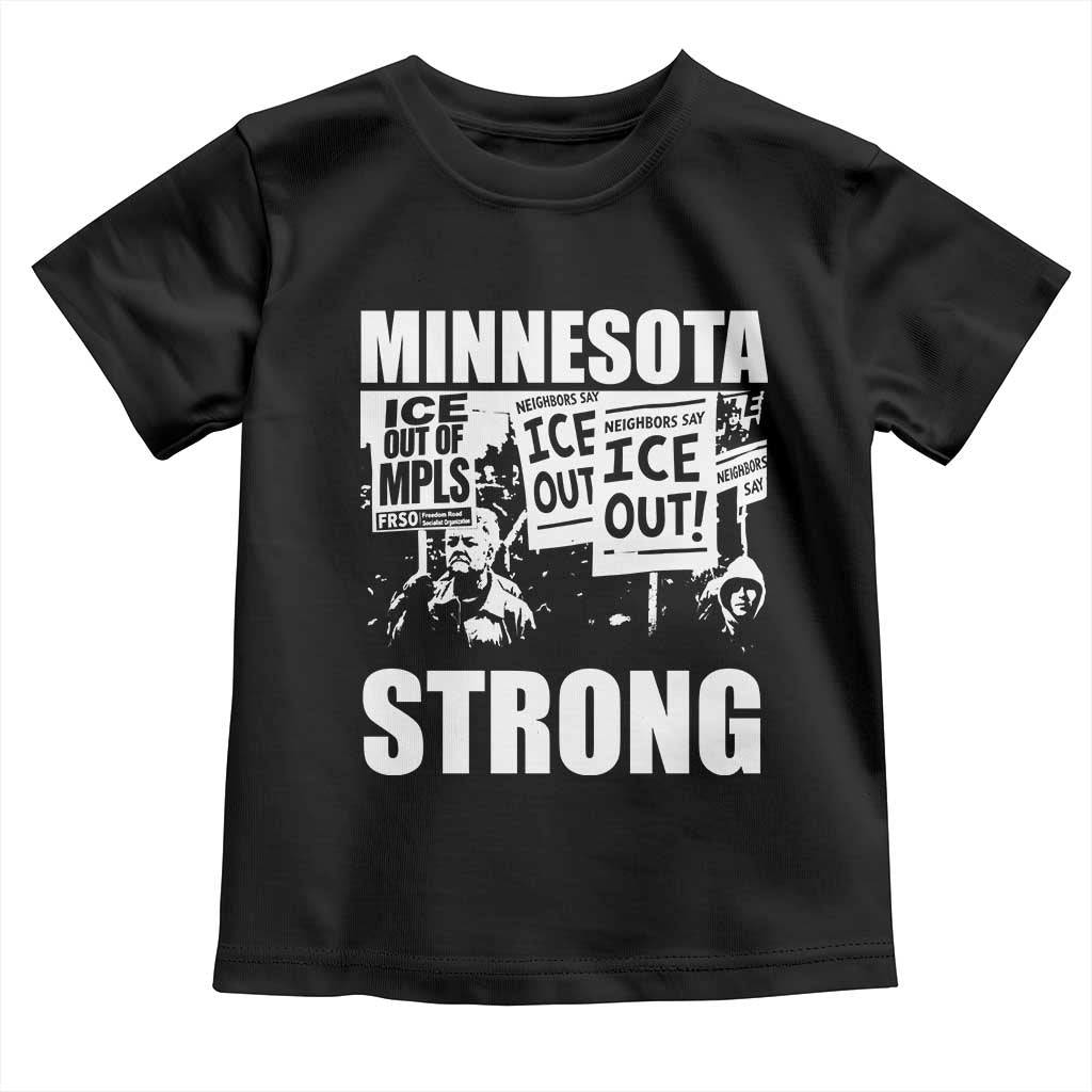 Minnesota Strong Toddler T Shirt Resist Anti ICE Immigration Protest TS14 Black Print Your Wear