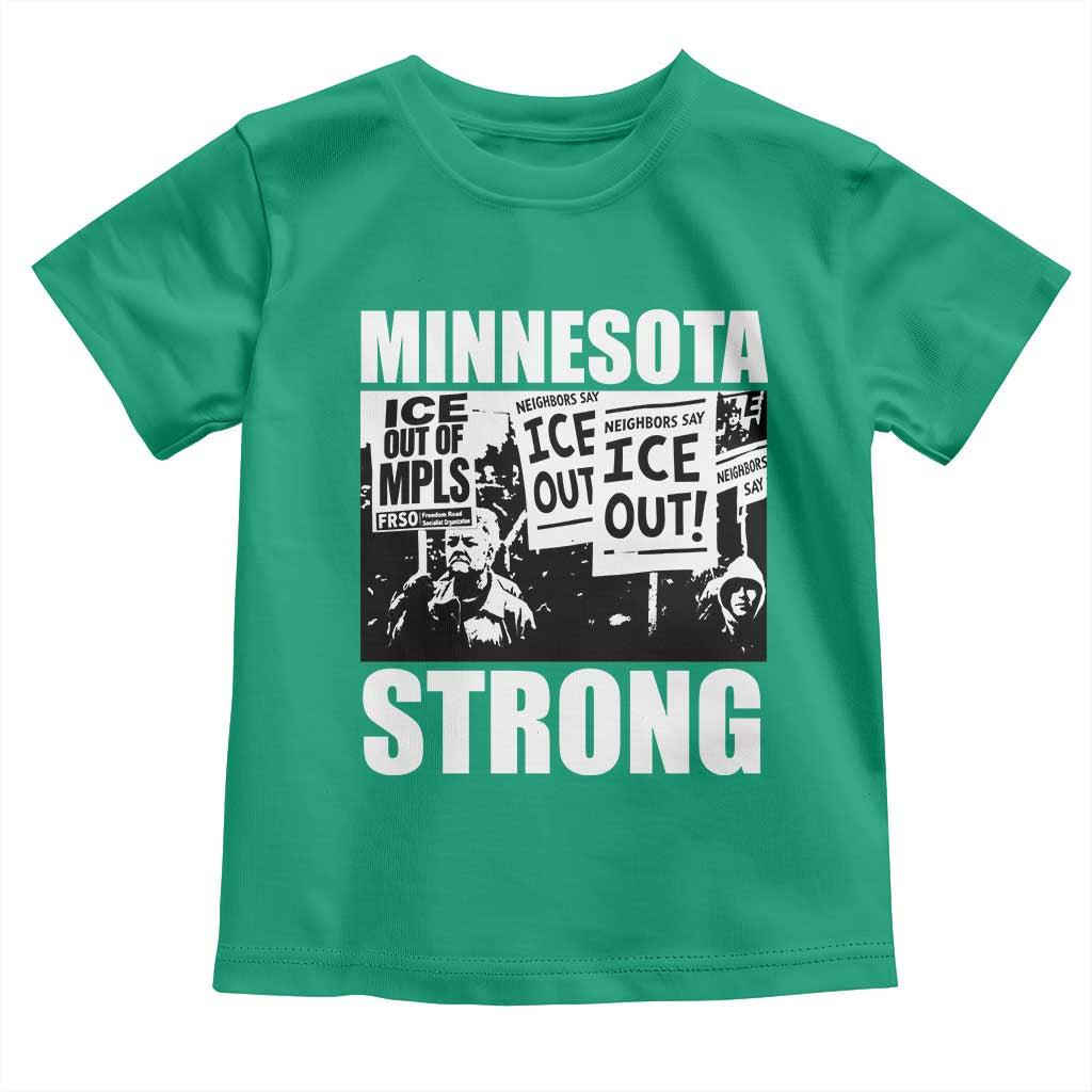 Minnesota Strong Toddler T Shirt Resist Anti ICE Immigration Protest TS14 Irish Green Print Your Wear