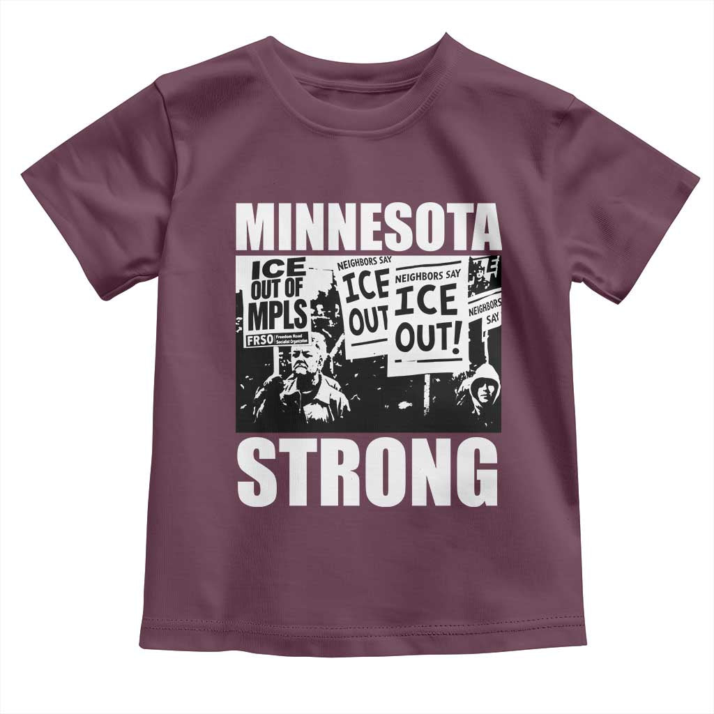 Minnesota Strong Toddler T Shirt Resist Anti ICE Immigration Protest TS14 Maroon Print Your Wear