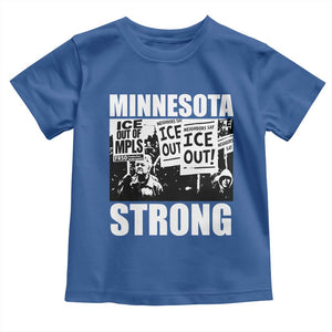 Minnesota Strong Toddler T Shirt Resist Anti ICE Immigration Protest TS14 Royal Blue Print Your Wear
