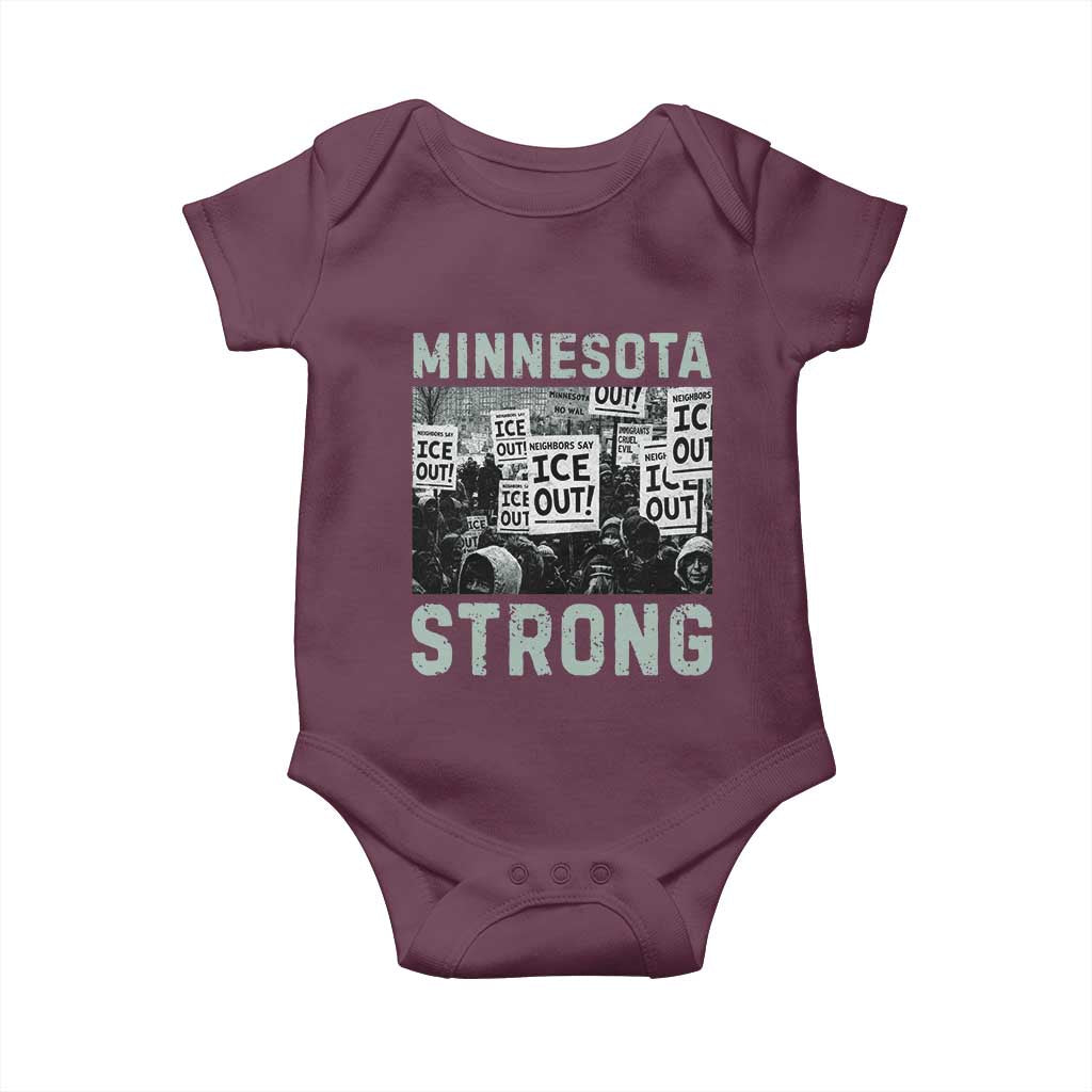 Minnesota Strong Baby Onesie Minneapolis ICE Out Anti ICE Protest Right Now TS14 Maroon Print Your Wear