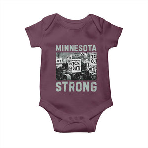 Minnesota Strong Baby Onesie Minneapolis ICE Out Anti ICE Protest Right Now TS14 Maroon Print Your Wear