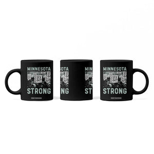 Minnesota Strong Coffee Mug Minneapolis ICE Out Anti ICE Protest Right Now TS14 Print Your Wear