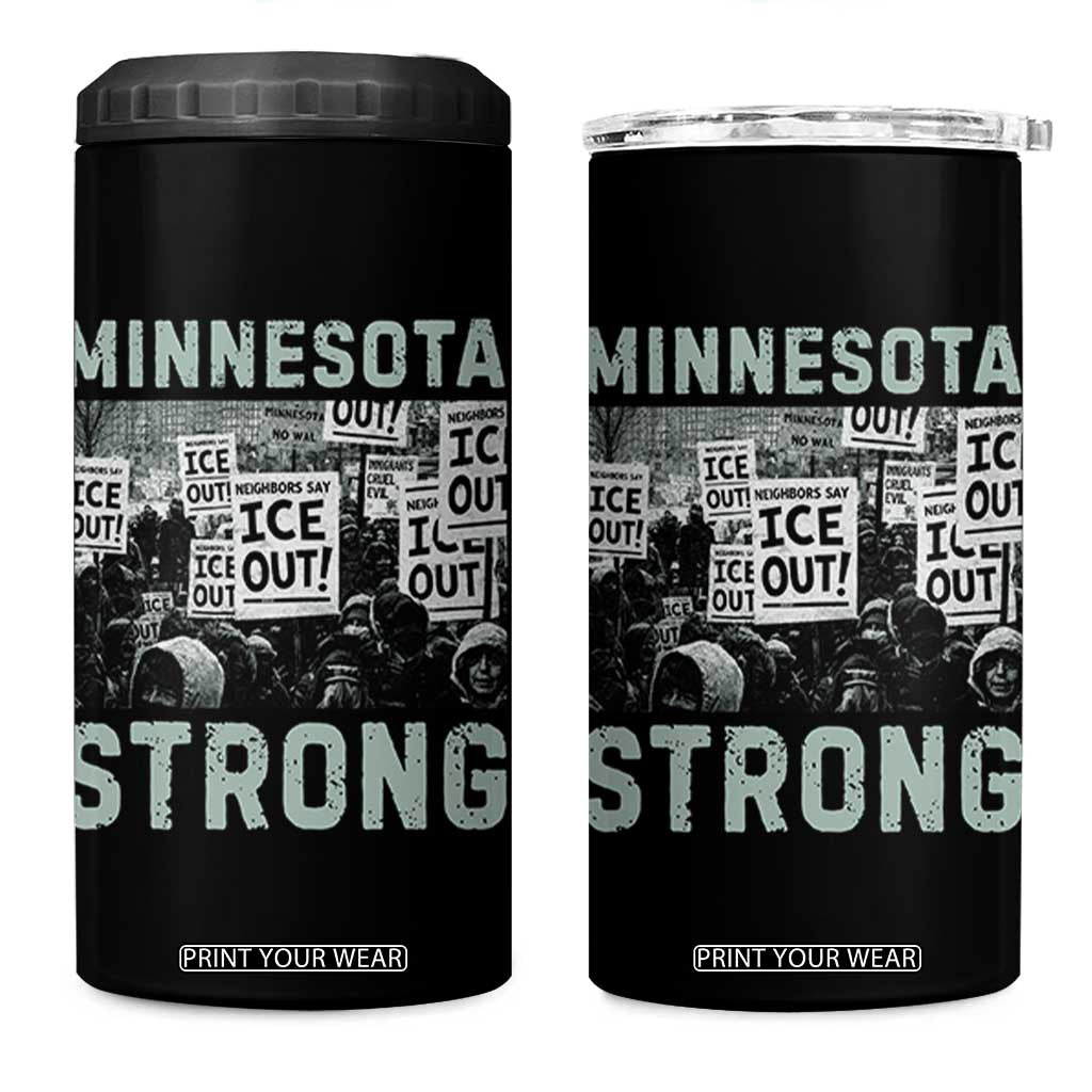 Minnesota Strong 4 in 1 Can Cooler Tumbler Minneapolis ICE Out Anti ICE Protest Right Now TS14 One Size: 16 oz Black Print Your Wear