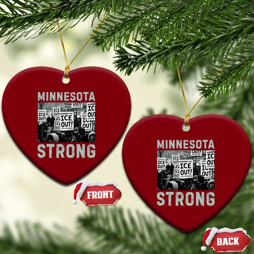 Minnesota Strong Ceramic Ornament Minneapolis ICE Out Anti ICE Protest Right Now TS14 Print Your Wear