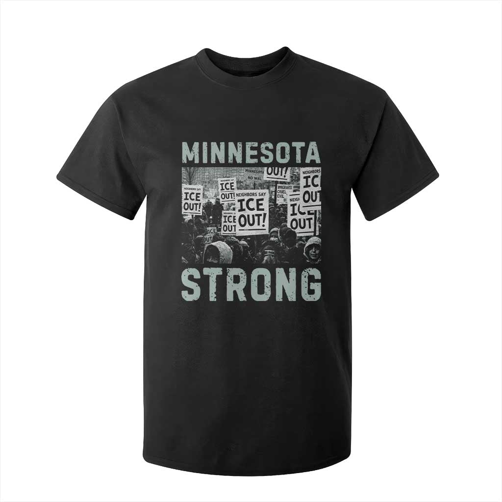 Minnesota Strong T Shirt For Kid Minneapolis ICE Out Anti ICE Protest Right Now TS14 Black Print Your Wear
