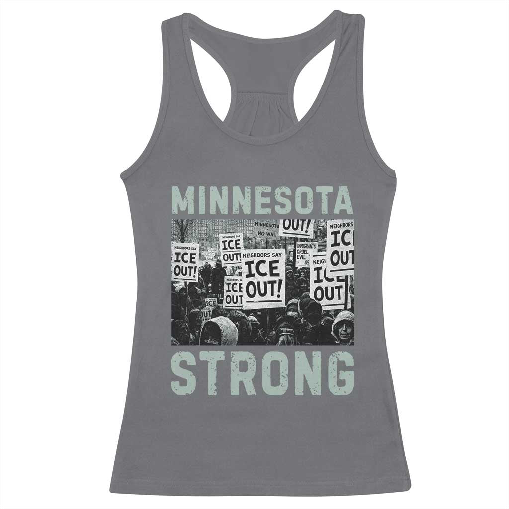 Minnesota Strong Racerback Tank Top Minneapolis ICE Out Anti ICE Protest Right Now TS14 Charcoal Print Your Wear