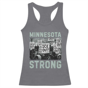 Minnesota Strong Racerback Tank Top Minneapolis ICE Out Anti ICE Protest Right Now TS14 Charcoal Print Your Wear