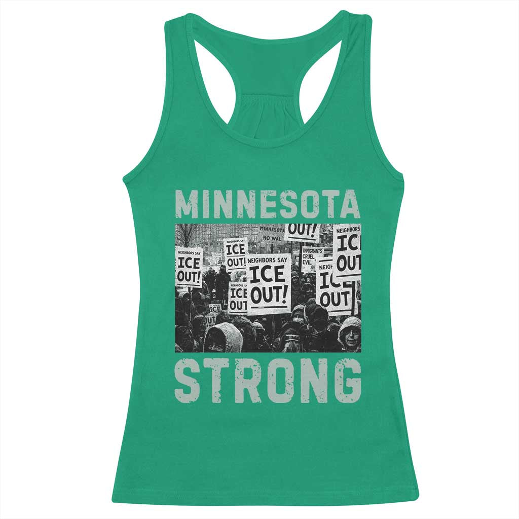 Minnesota Strong Racerback Tank Top Minneapolis ICE Out Anti ICE Protest Right Now TS14 Irish Green Print Your Wear