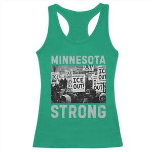 Minnesota Strong Racerback Tank Top Minneapolis ICE Out Anti ICE Protest Right Now TS14 Irish Green Print Your Wear