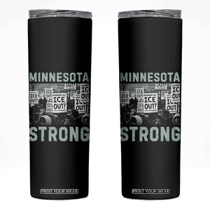 Minnesota Strong Skinny Tumbler Minneapolis ICE Out Anti ICE Protest Right Now TS14 Black Print Your Wear