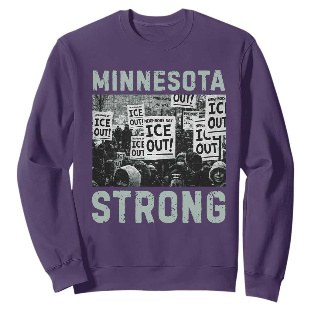 Minnesota Strong Sweatshirt Minneapolis ICE Out Anti ICE Protest Right Now TS14 Purple Print Your Wear