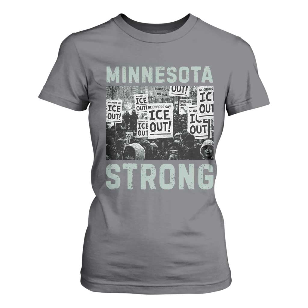 Minnesota Strong T Shirt For Women Minneapolis ICE Out Anti ICE Protest Right Now TS14 Charcoal Print Your Wear