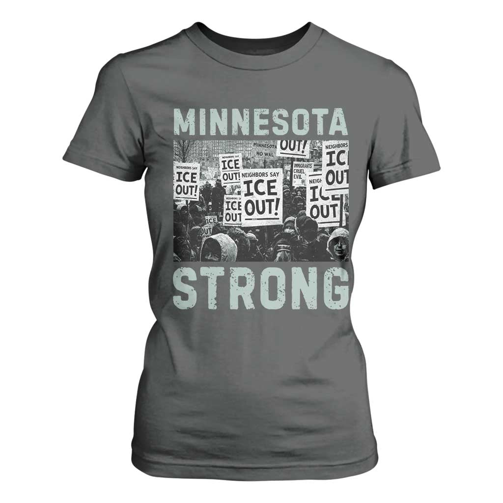 Minnesota Strong T Shirt For Women Minneapolis ICE Out Anti ICE Protest Right Now TS14 Dark Heather Print Your Wear