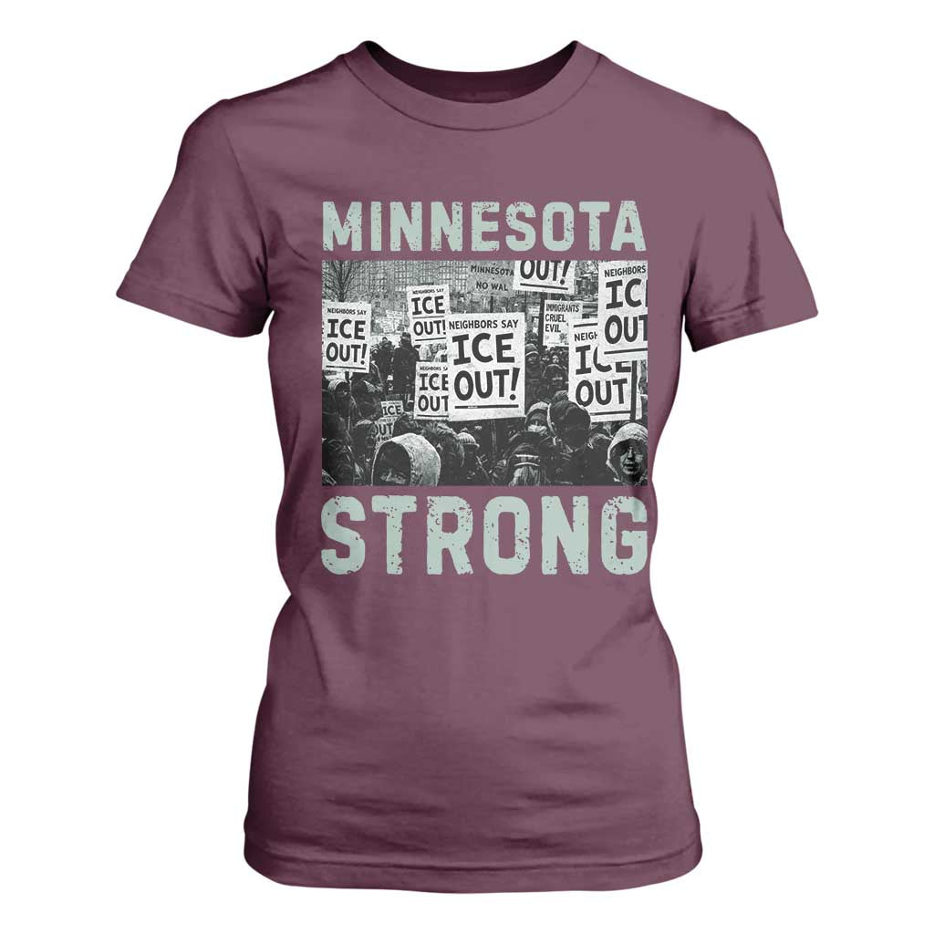 Minnesota Strong T Shirt For Women Minneapolis ICE Out Anti ICE Protest Right Now TS14 Maroon Print Your Wear