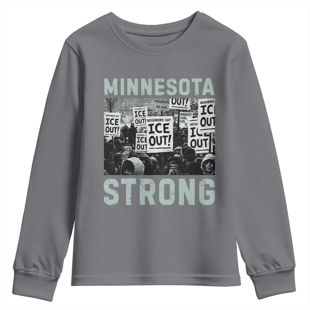 Minnesota Strong Youth Sweatshirt Minneapolis ICE Out Anti ICE Protest Right Now TS14 Charcoal Print Your Wear