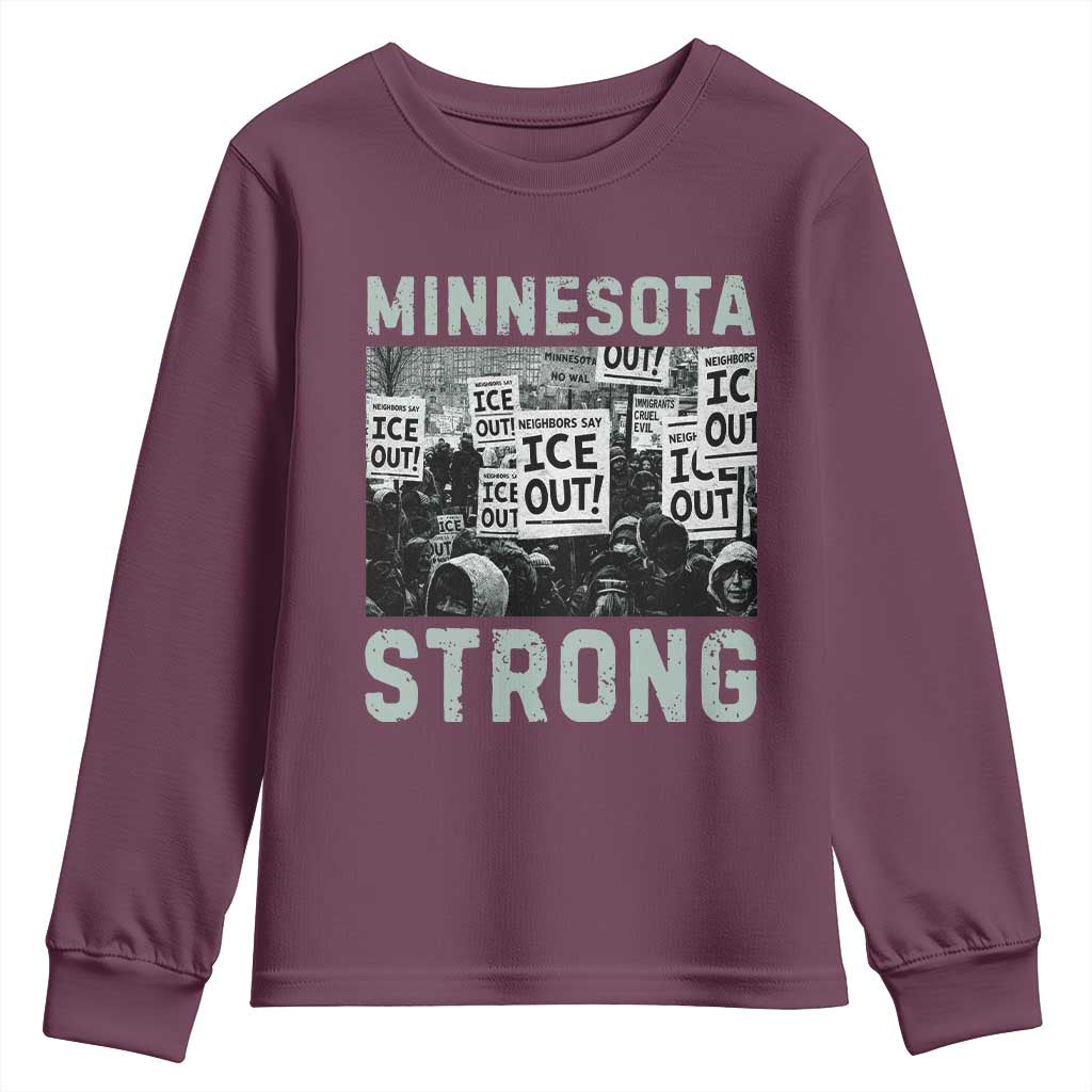 Minnesota Strong Youth Sweatshirt Minneapolis ICE Out Anti ICE Protest Right Now TS14 Maroon Print Your Wear