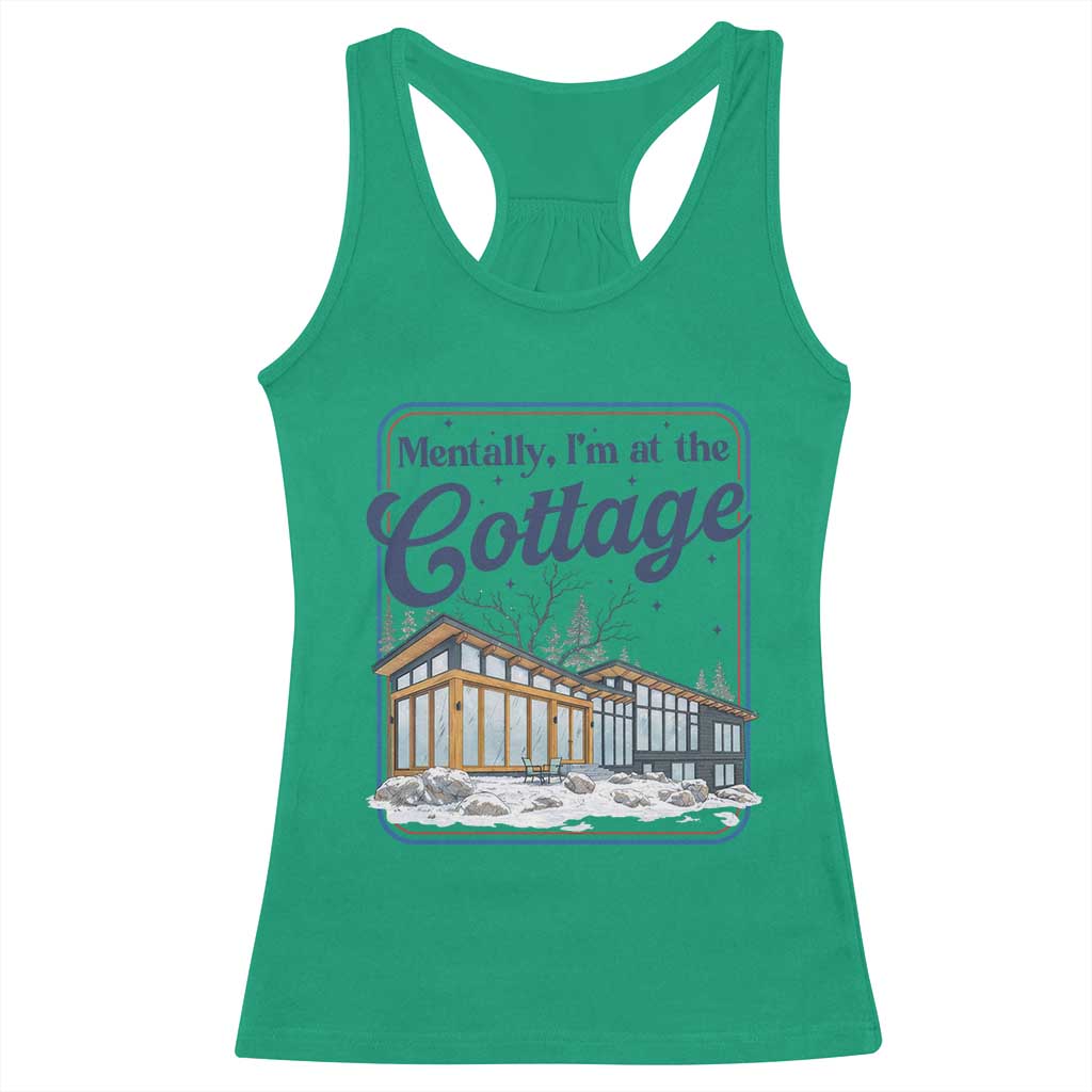 Mentally I'm at the Cottage Racerback Tank Top Funny Hockey Romance TS14 Irish Green Print Your Wear