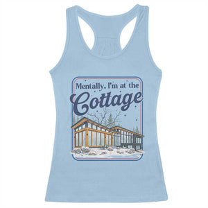 Mentally I'm at the Cottage Racerback Tank Top Funny Hockey Romance TS14 Light Blue Print Your Wear