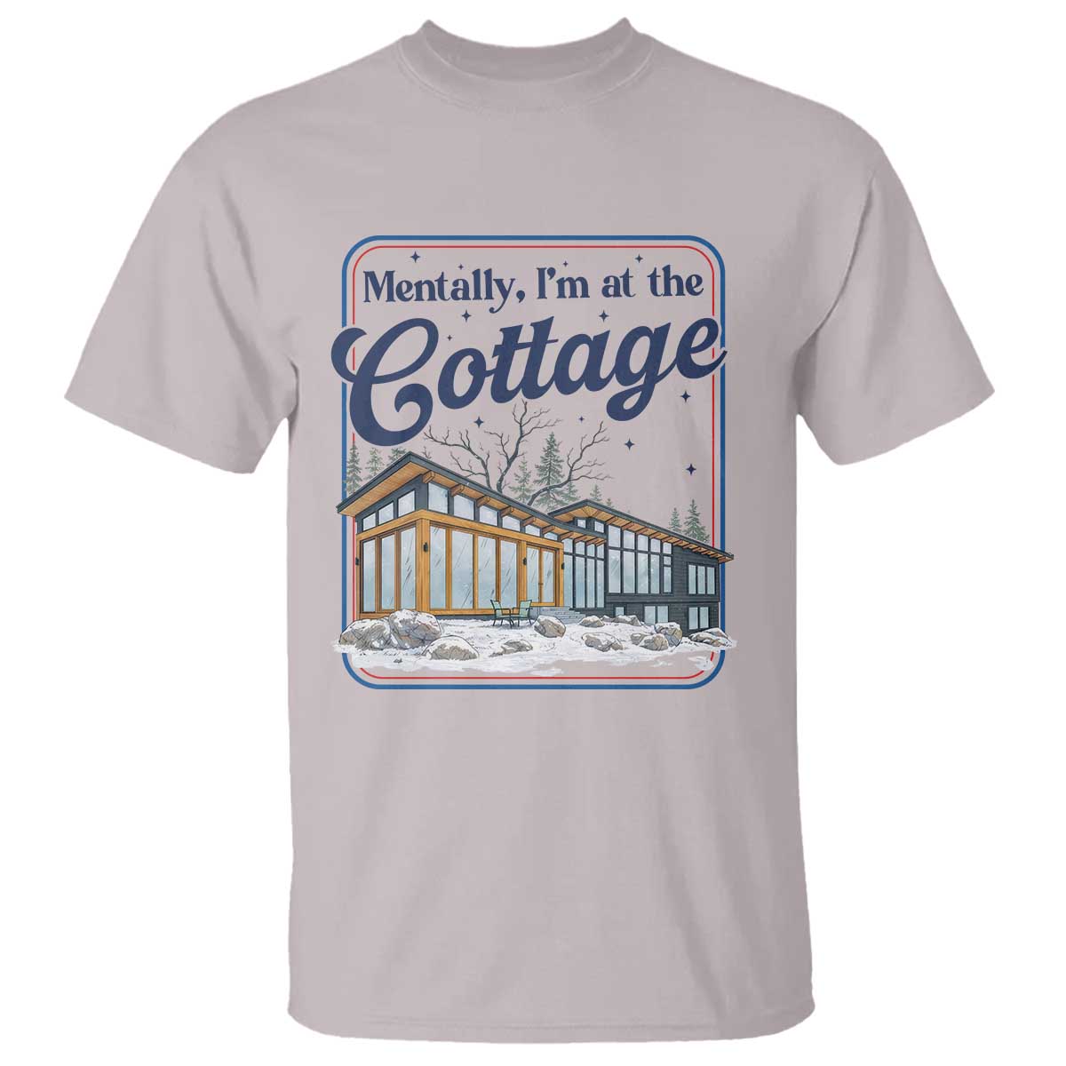 Mentally I'm at the Cottage T Shirt Funny Hockey Romance TS14 Ice Gray Print Your Wear