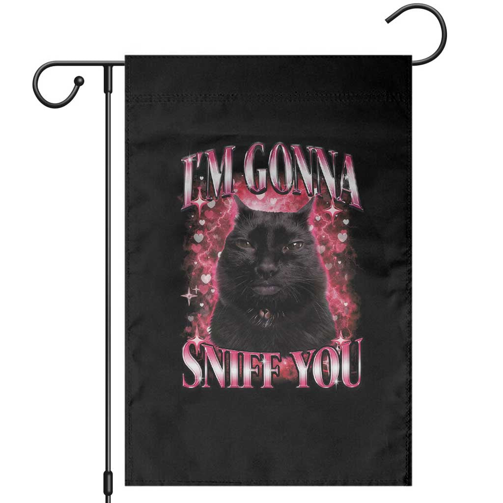 I'm Gonna Sniff You Garden Flag Funny Black Cat Meme TS14 Black Print Your Wear