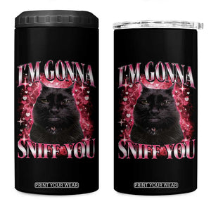 I'm Gonna Sniff You 4 in 1 Can Cooler Tumbler Funny Black Cat Meme TS14 One Size: 16 oz Black Print Your Wear
