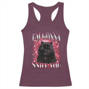 I'm Gonna Sniff You Racerback Tank Top Funny Black Cat Meme TS14 Maroon Print Your Wear
