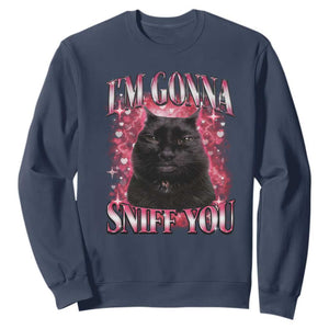 I'm Gonna Sniff You Sweatshirt Funny Black Cat Meme TS14 Navy Print Your Wear
