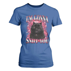 I'm Gonna Sniff You T Shirt For Women Funny Black Cat Meme TS14 Royal Blue Print Your Wear
