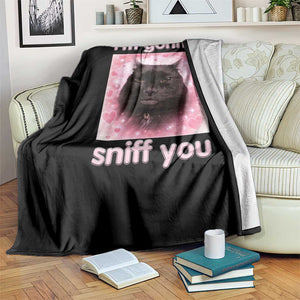 I'm Gonna Sniff You Throw Blanket Funny Black Cat Brainrot Meme TS14 Print Your Wear