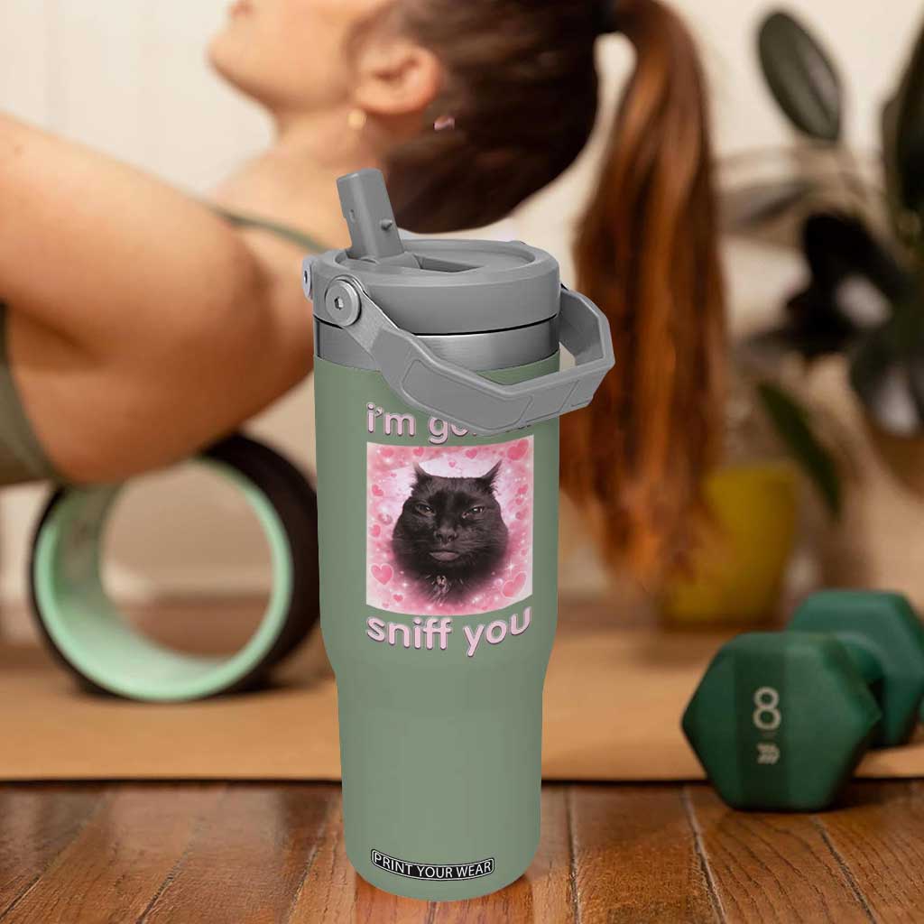 I'm Gonna Sniff You Flip Straw Tumbler Funny Black Cat Brainrot Meme TS14 One Size: 30 oz Moss Green Print Your Wear