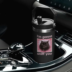 I'm Gonna Sniff You Flip Straw Tumbler Funny Black Cat Brainrot Meme TS14 Print Your Wear