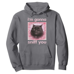 I'm Gonna Sniff You Hoodie Funny Black Cat Brainrot Meme TS14 Charcoal Print Your Wear