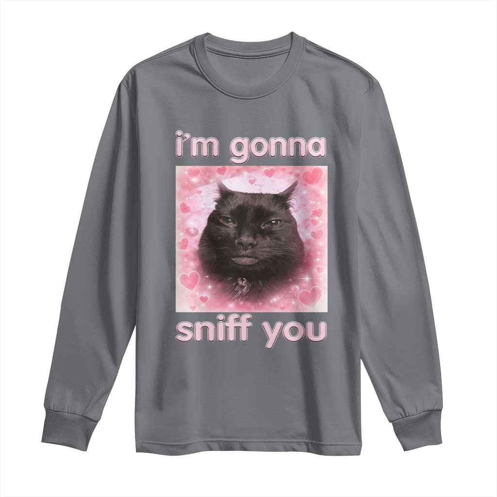 I'm Gonna Sniff You Long Sleeve Shirt Funny Black Cat Brainrot Meme TS14 Charcoal Print Your Wear