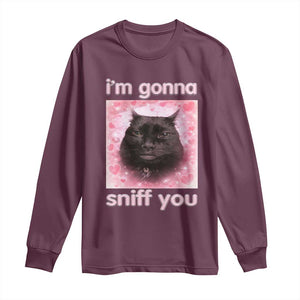 I'm Gonna Sniff You Long Sleeve Shirt Funny Black Cat Brainrot Meme TS14 Maroon Print Your Wear