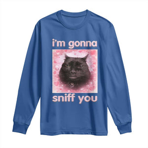 I'm Gonna Sniff You Long Sleeve Shirt Funny Black Cat Brainrot Meme TS14 Royal Blue Print Your Wear