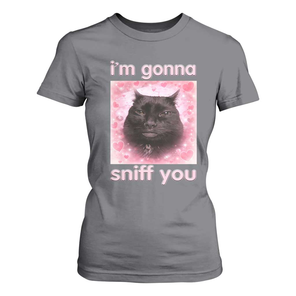 I'm Gonna Sniff You T Shirt For Women Funny Black Cat Brainrot Meme TS14 Charcoal Print Your Wear