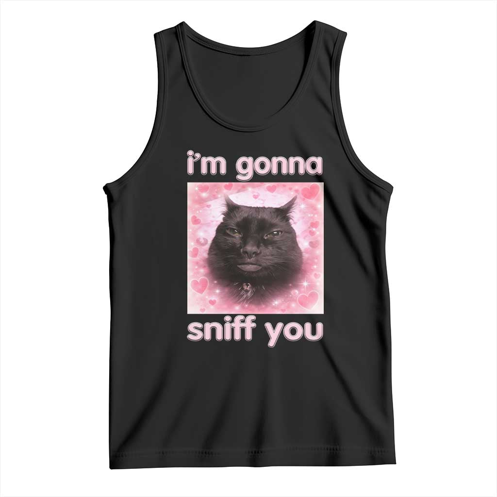 I'm Gonna Sniff You Tank Top Funny Black Cat Brainrot Meme TS14 Black Print Your Wear