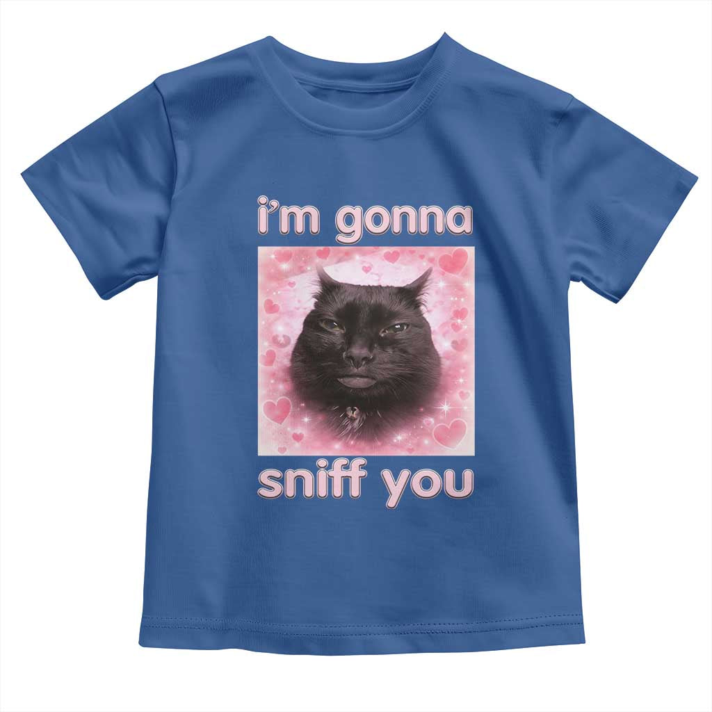 I'm Gonna Sniff You Toddler T Shirt Funny Black Cat Brainrot Meme TS14 Royal Blue Print Your Wear