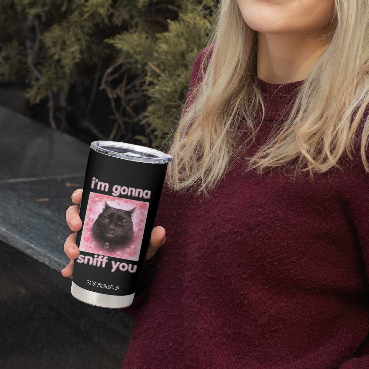 I'm Gonna Sniff You Tumbler Cup Funny Black Cat Brainrot Meme TS14 Print Your Wear