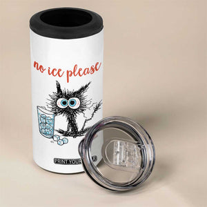 No Ice Please 4 in 1 Can Cooler Tumbler Funny Black Cat Sarcastic Abolish ICE Meme TS14 Print Your Wear