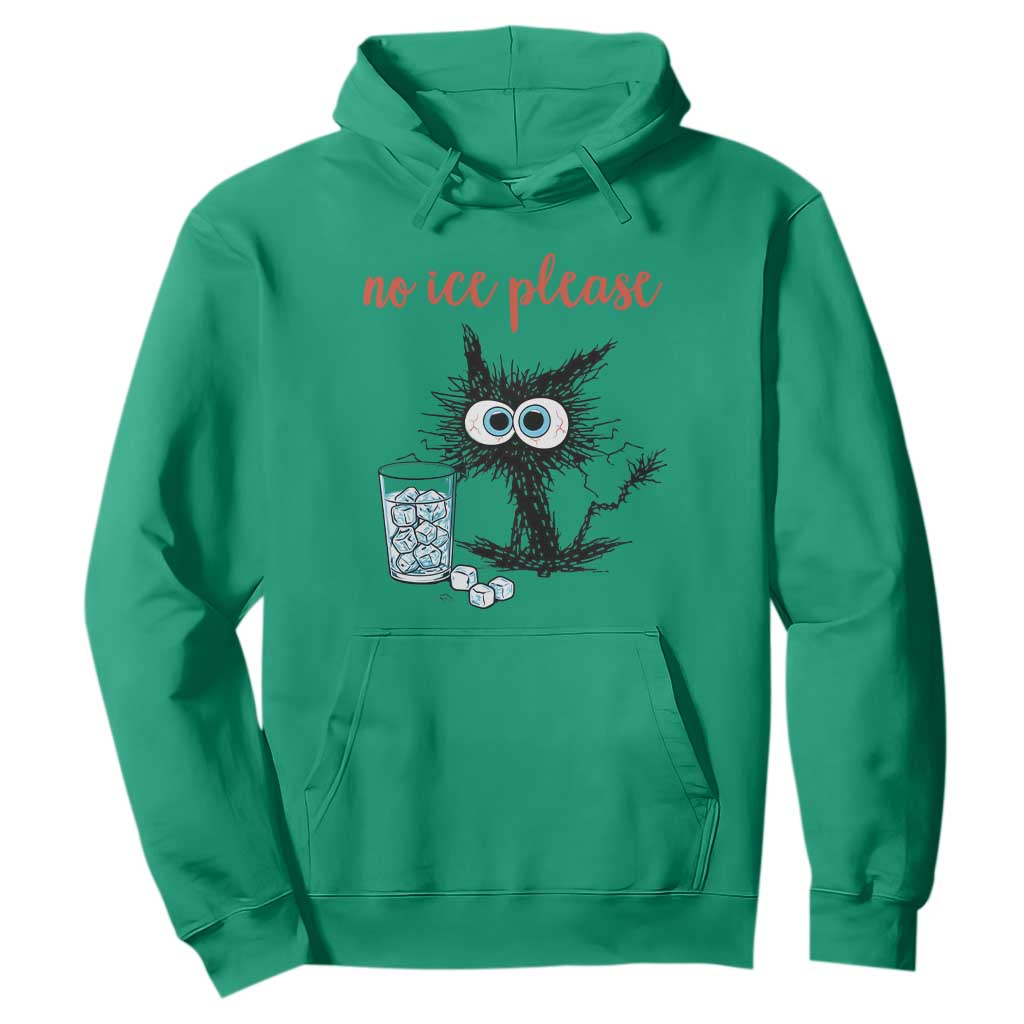 No Ice Please Hoodie Funny Black Cat Sarcastic Abolish ICE Meme TS14 Irish Green Print Your Wear
