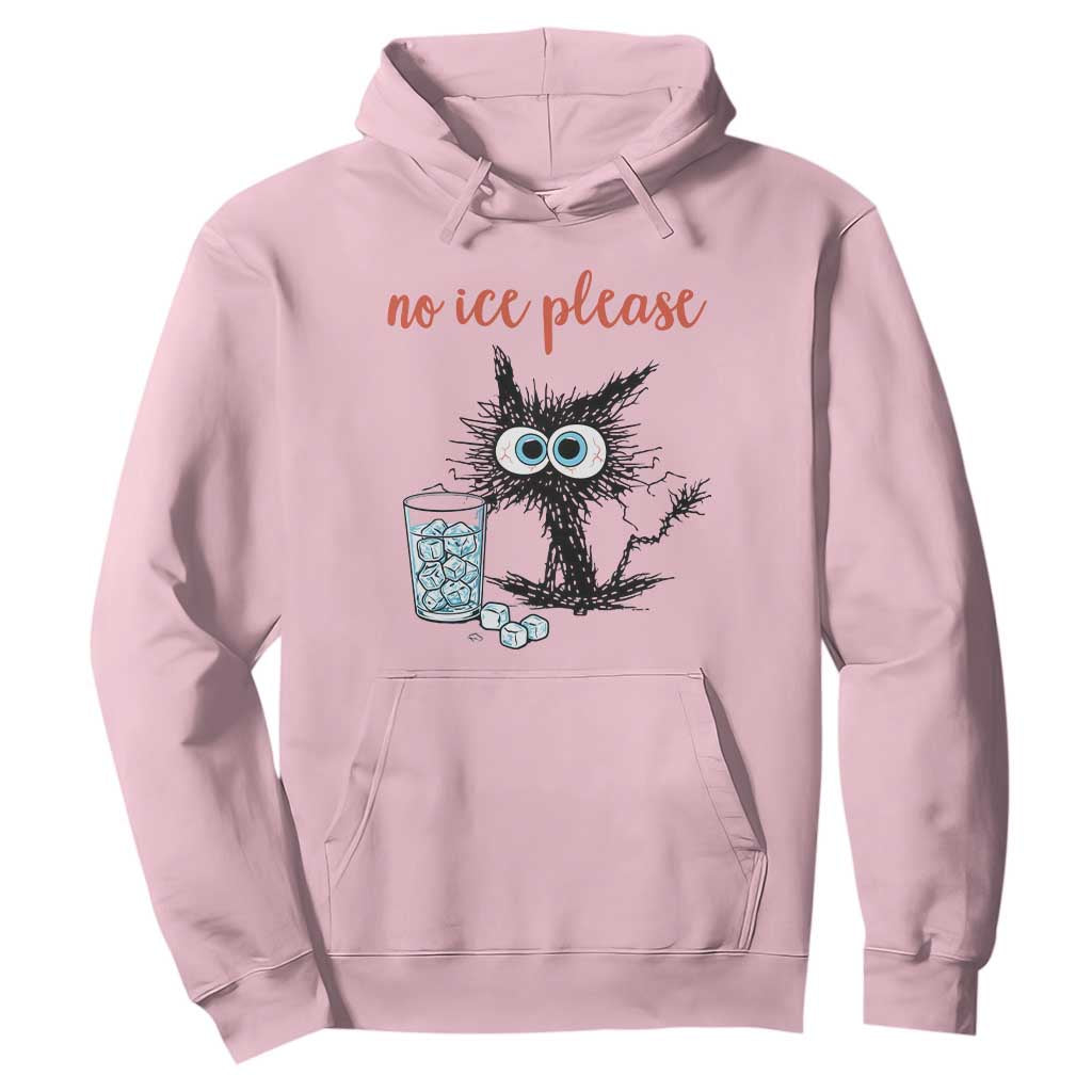 No Ice Please Hoodie Funny Black Cat Sarcastic Abolish ICE Meme TS14 Light Pink Print Your Wear