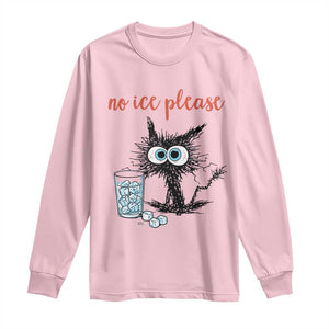 No Ice Please Long Sleeve Shirt Funny Black Cat Sarcastic Abolish ICE Meme TS14 Light Pink Print Your Wear