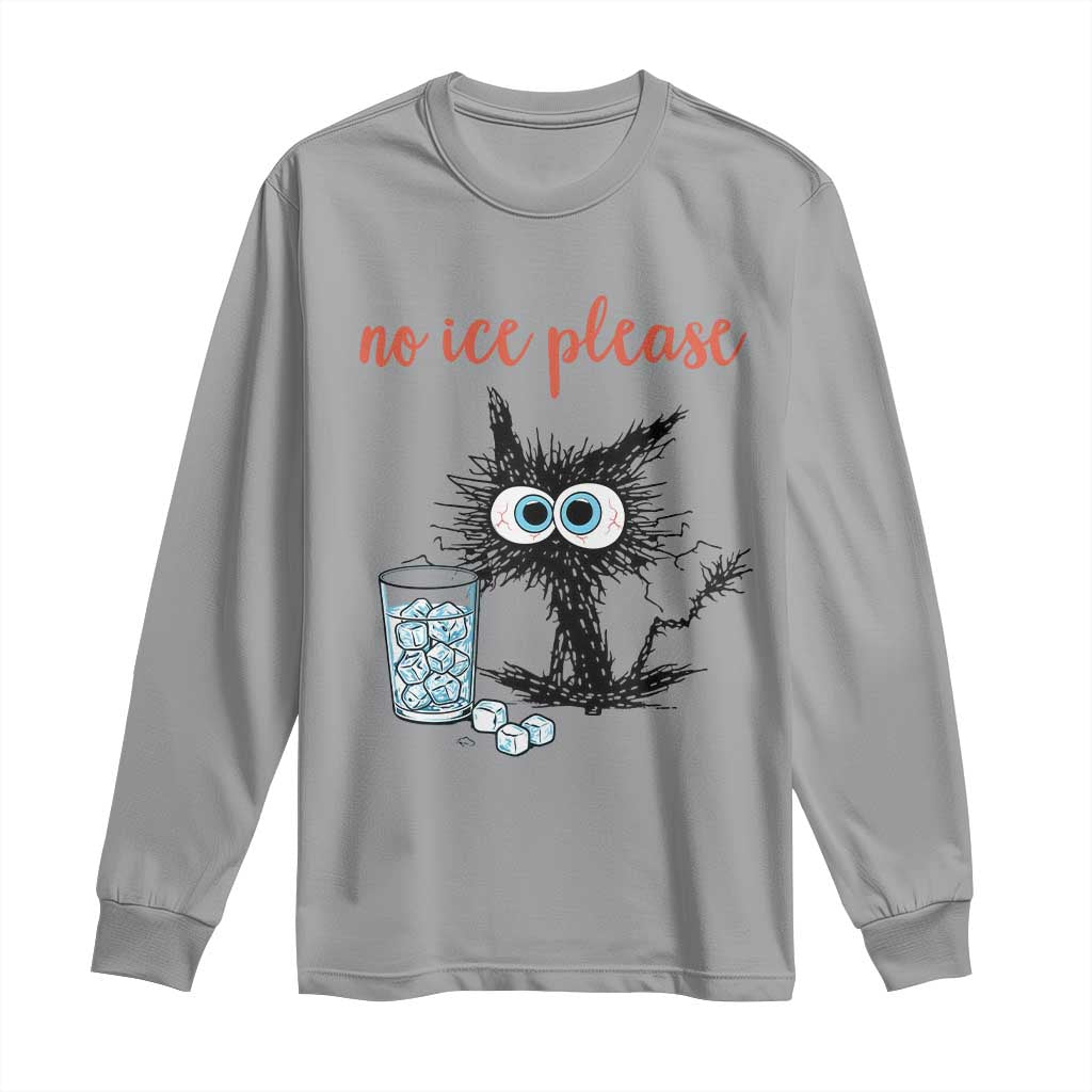 No Ice Please Long Sleeve Shirt Funny Black Cat Sarcastic Abolish ICE Meme TS14 Sport Gray Print Your Wear