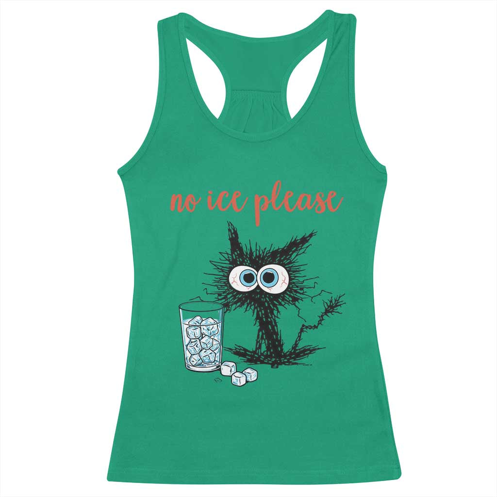 No Ice Please Racerback Tank Top Funny Black Cat Sarcastic Abolish ICE Meme TS14 Irish Green Print Your Wear