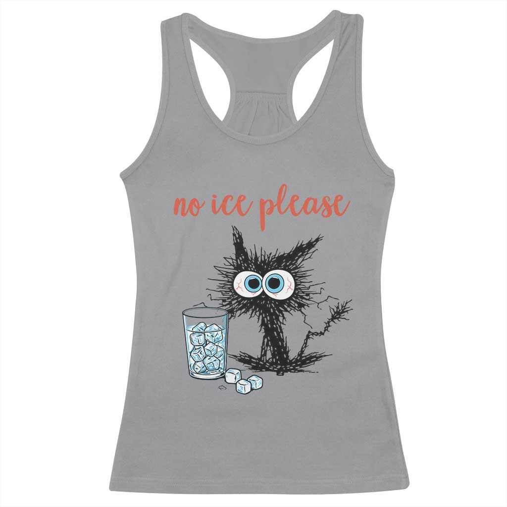 No Ice Please Racerback Tank Top Funny Black Cat Sarcastic Abolish ICE Meme TS14 Sport Gray Print Your Wear