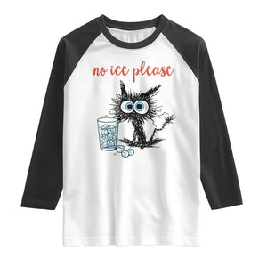 No Ice Please Raglan Shirt Funny Black Cat Sarcastic Abolish ICE Meme TS14 White Black Print Your Wear